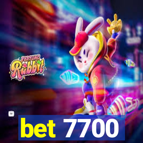 bet 7700